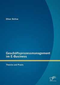 Geschaftsprozessmanagement im E-Business