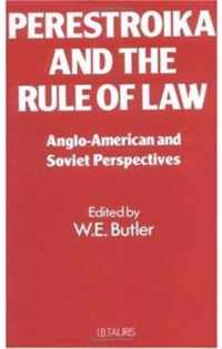 Perestroika and the Rule of Law