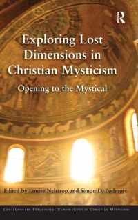 Exploring Lost Dimensions in Christian Mysticism