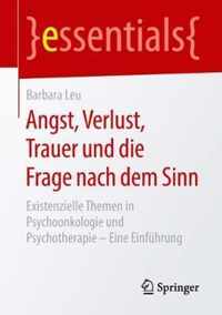 Angst Verlust Trauer und die Frage nach dem Sinn