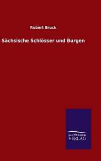 Sachsische Schloesser und Burgen