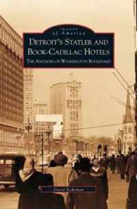 Detroit's Statler and Book-Cadillac Hotels