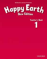 Happy Earth: 1 New Edition: Teacher's Book