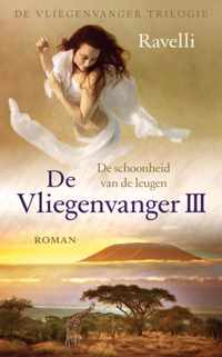 De Vliegenvanger trilogie 3 -   De schoonheid van de leugen