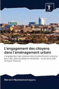 L'engagement des citoyens dans l'amenagement urbain