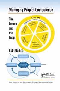 Managing Project Competence: The Lemon and the Loop