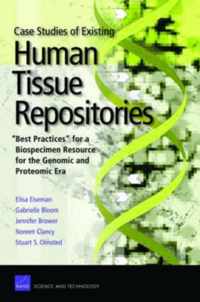 Case Studies of Existing Human Tissue Repositories