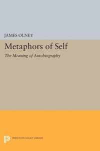 Metaphors of Self - The Meaning of Autobiography