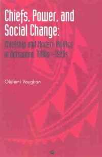 Chiefs, Power, And Social Change