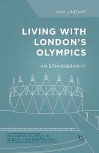 Living With London's Olympics