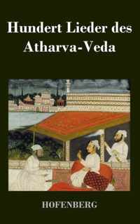 Hundert Lieder des Atharva-Veda