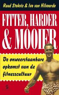 Fitter, Harder En Mooier