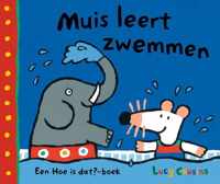 Hoe is dat?-boek - Muis leert zwemmen