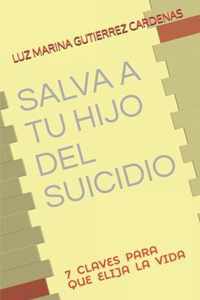 Salva a Tu Hijo del Suicidio