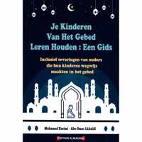 Je kinderen van het gebed leren houden: een gids