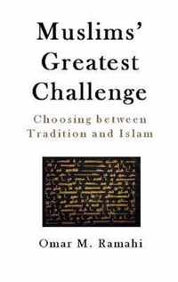 Muslims' Greatest Challenge