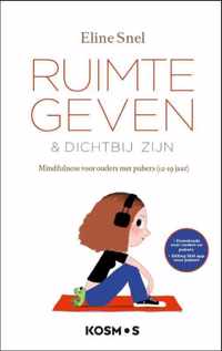 Ruimte geven & dichtbij zijn