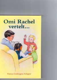 Omi Rachel vertelt