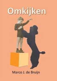 Omkijken - Marco J. de Bruijn - Paperback (9789464437522)