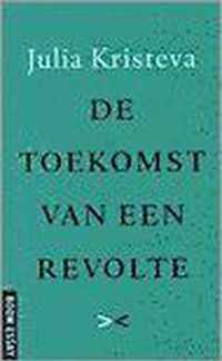 De toekomst van een revolte