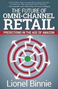 The Future of Omni-Channel Retail