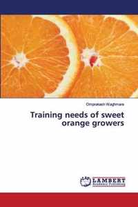 Training needs of sweet orange growers