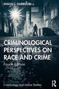 Criminological Perspectives on Race and Crime