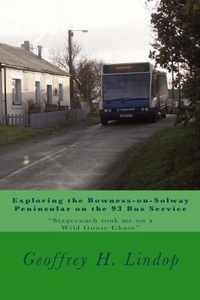 Exploring the Bowness-On-Solway Peninsular on the 93 Bus Service