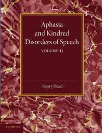 Aphasia and Kindred Disorders of Speech