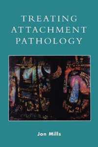 Treating Attachment Pathology