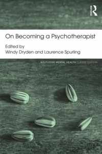 On Becoming A Psychotherapist