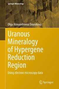 Uranous Mineralogy of Hypergene Reduction Region