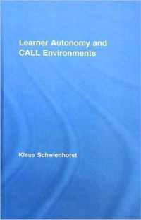 Learner Autonomy and CALL Environments