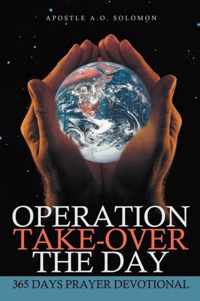 Operation Take-Over The Day