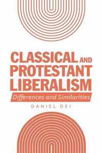 Classical and Protestant Liberalism