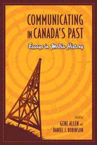 Communicating In Canada'S Past