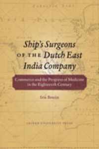 Ship's Surgeons of the Dutch East India Company