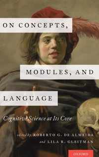 On Concepts, Modules, and Language