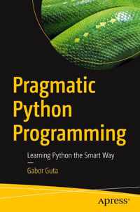 Pragmatic Python Programming