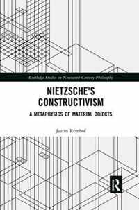 Nietzsche's Constructivism