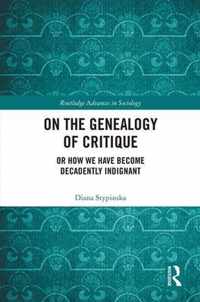 On the Genealogy of Critique