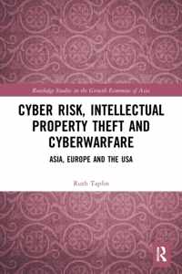 Cyber Risk, Intellectual Property Theft and Cyberwarfare