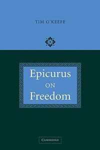 Epicurus on Freedom