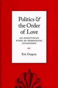 Politics and the Order of Love