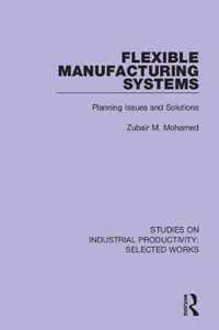 Flexible Manufacturing Systems