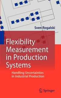 Flexibility Measurement in Production Systems