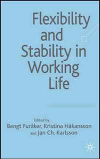 Flexibility and Stability in Working Life