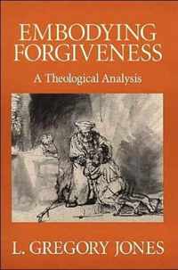 Embodying Forgiveness