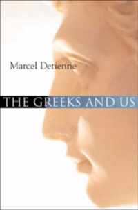 The Greeks and Us