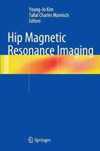 Hip Magnetic Resonance Imaging